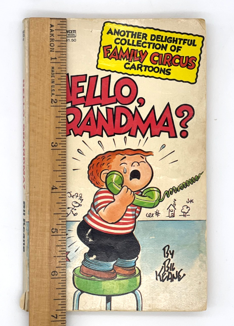 FAMILY CIRCUS “Hello, Grandma?” (1973) Bill Keane Cartoon Paperback 125 pages