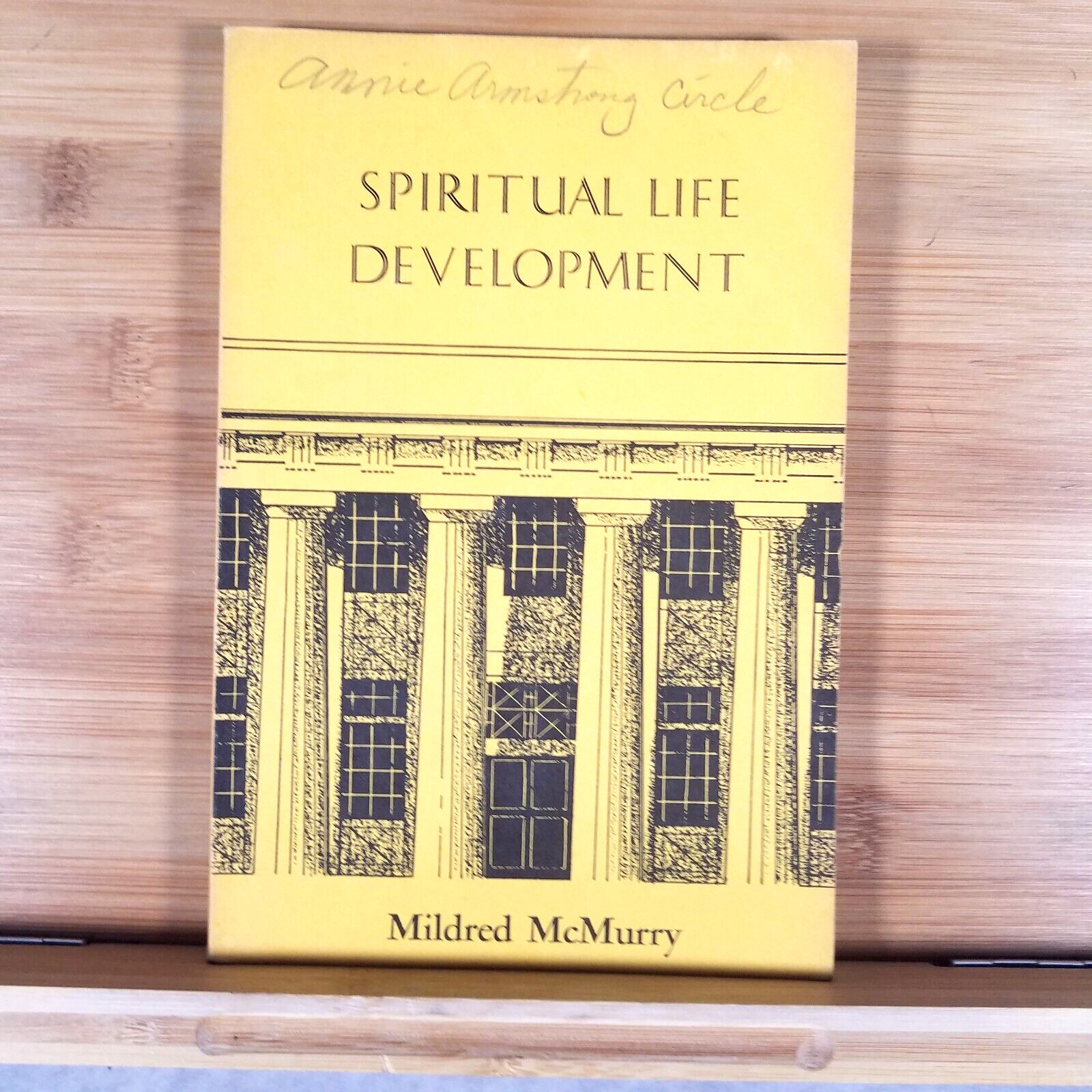 Spiritual Life Development – 1962 Trade Paperback by Mildred McMurry