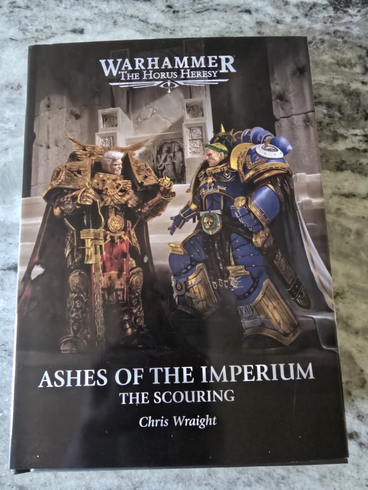 Warhammer The Horus Heresy Ashes of the Imperium: The Scouring HC Wraight