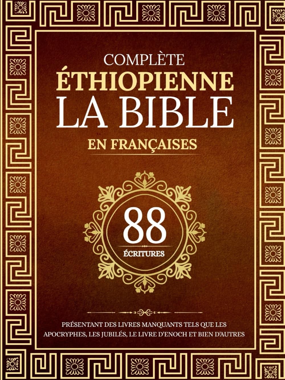 Ethiopian Bible Complete French Edition with Apocrypha and Lost Books