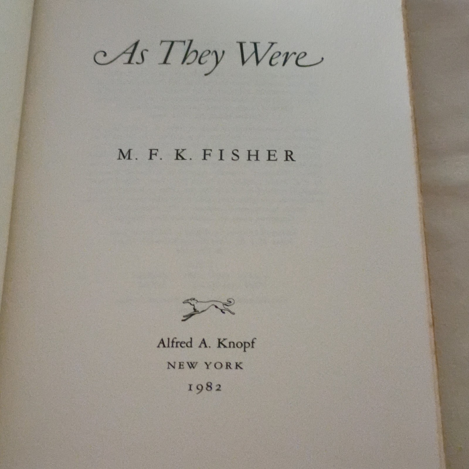 Vintage M.F.K. Fisher As They Were 1982 Hardcover Knopf Borzoi Book Dust Jacket