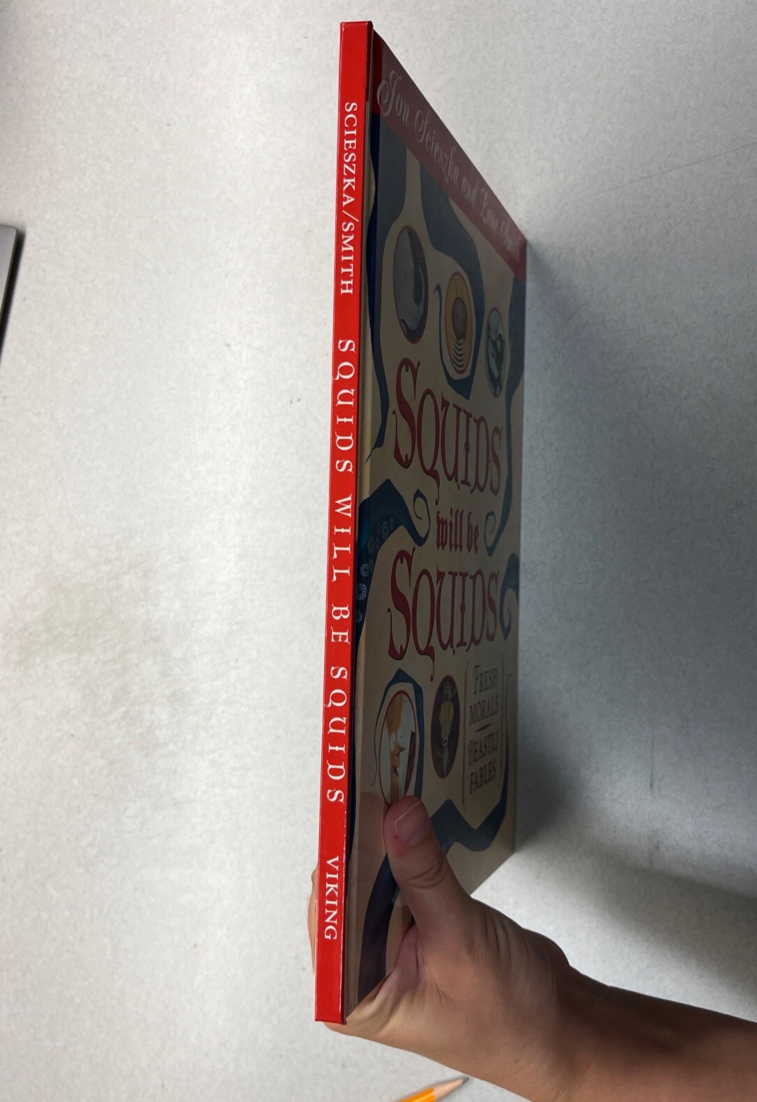 Squids will be Squids by Jon Scieszka and Lane Smith signed 2x/1st