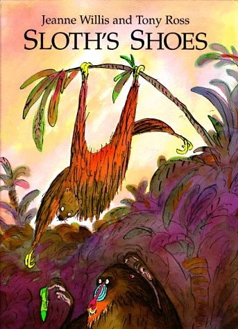 Sloth’s Shoes by Willis, Jeanne,Jeanne, Willis, Acceptable Book