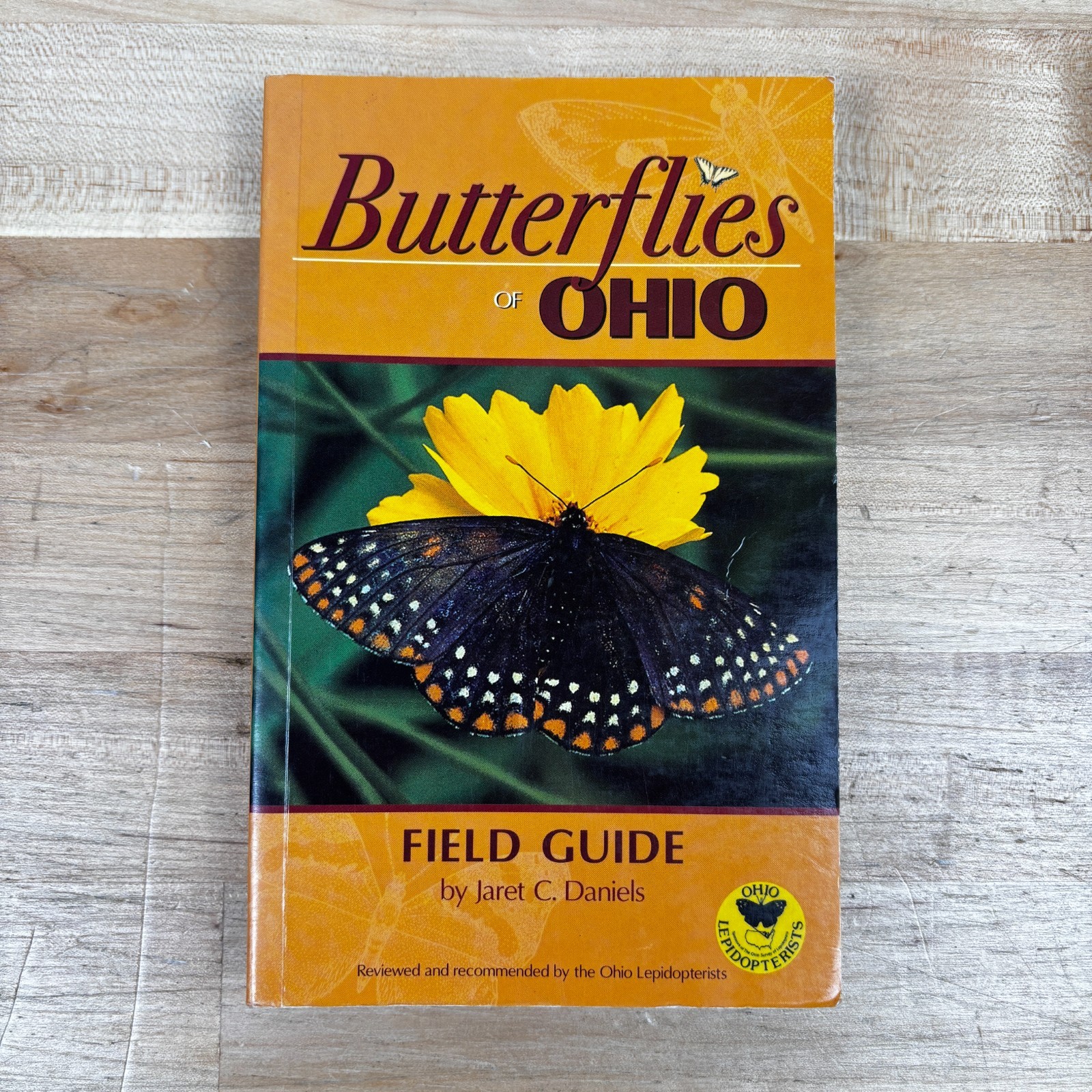 Butterflies of Ohio Field Guide Jaret Daniels 2004 Identification Lepidopterists