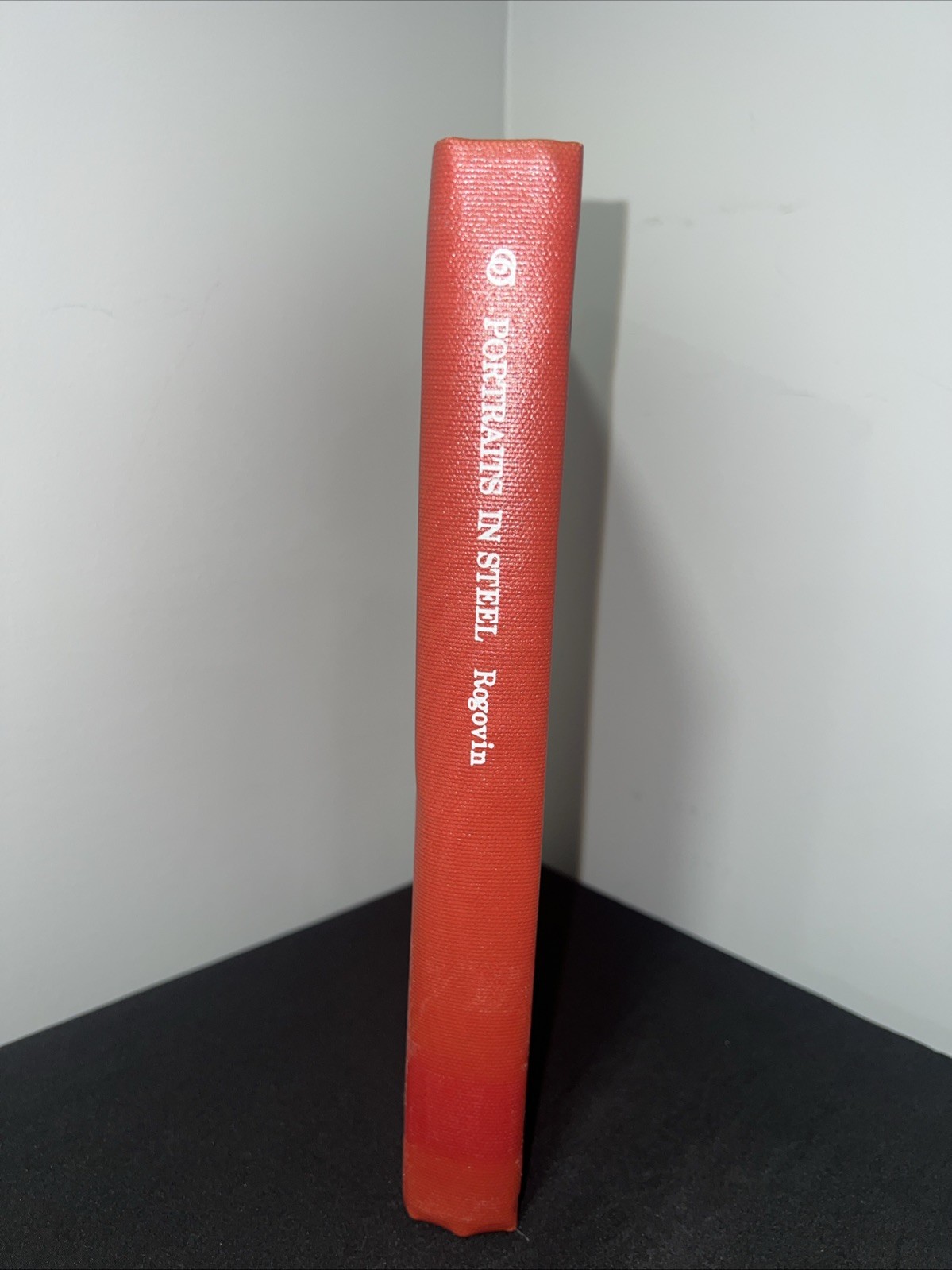 PORTRAITS IN STEEL By Michael Frisch & Milton Rogovin – Hardcover
