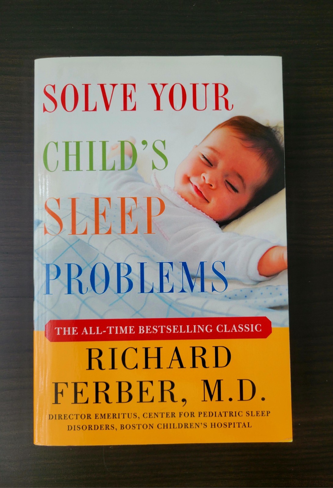 Solve Your Child’s Sleep Problems by Richard Ferber MD Paperback New