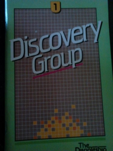 DISCOVERY GROUP (THE DISCIPLESHIP SERIES, VOLUME 1) By Campus Crusade For Christ