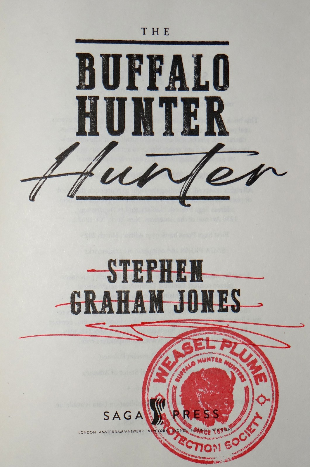 Stephen Graham Jones SIGNED STAMPED The Buffalo Hunter Hunter Hardcover 4th Prin