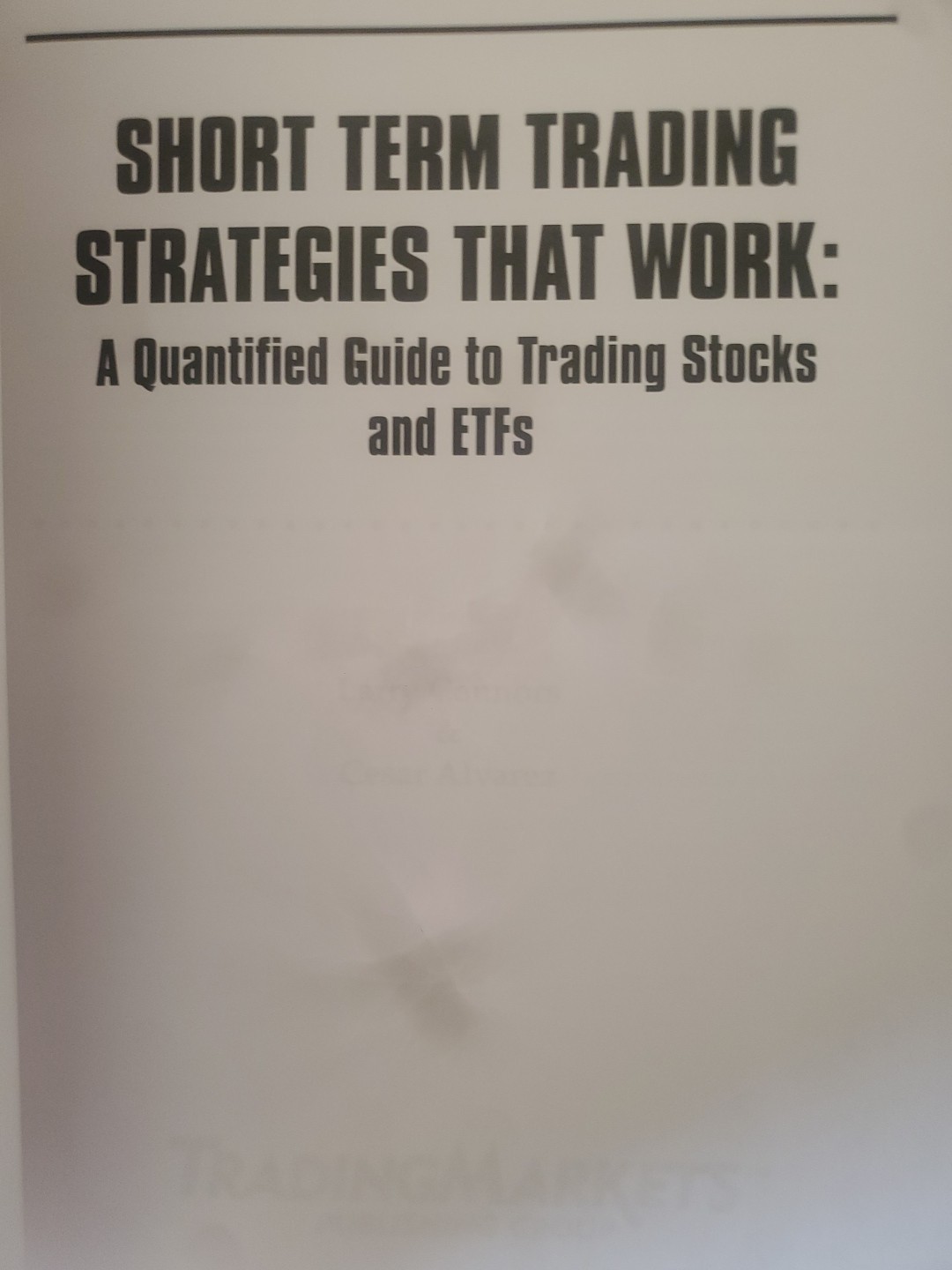 Short Term Trading Strategies That Work (Softcover)