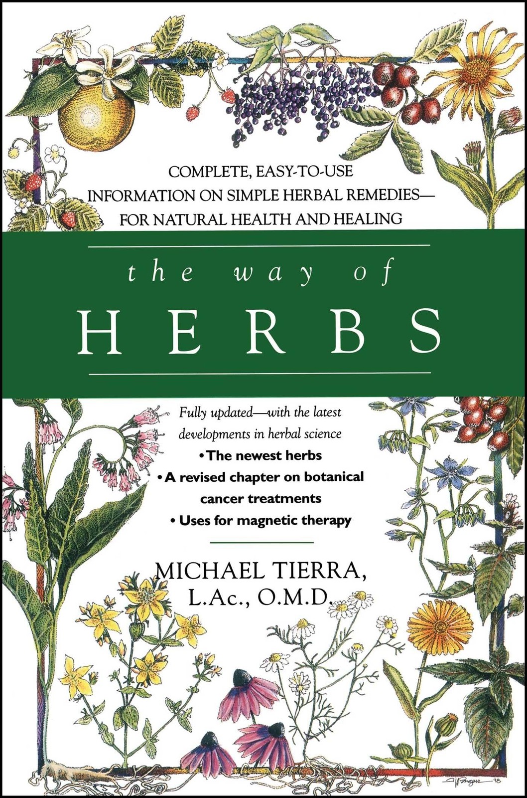The Way of Herbs: Fully Updated with the Latest Developments in Herbal Scien…