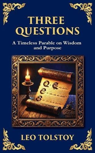 Leo Tolstoy Three Questions (Paperback) Library of Alexandria