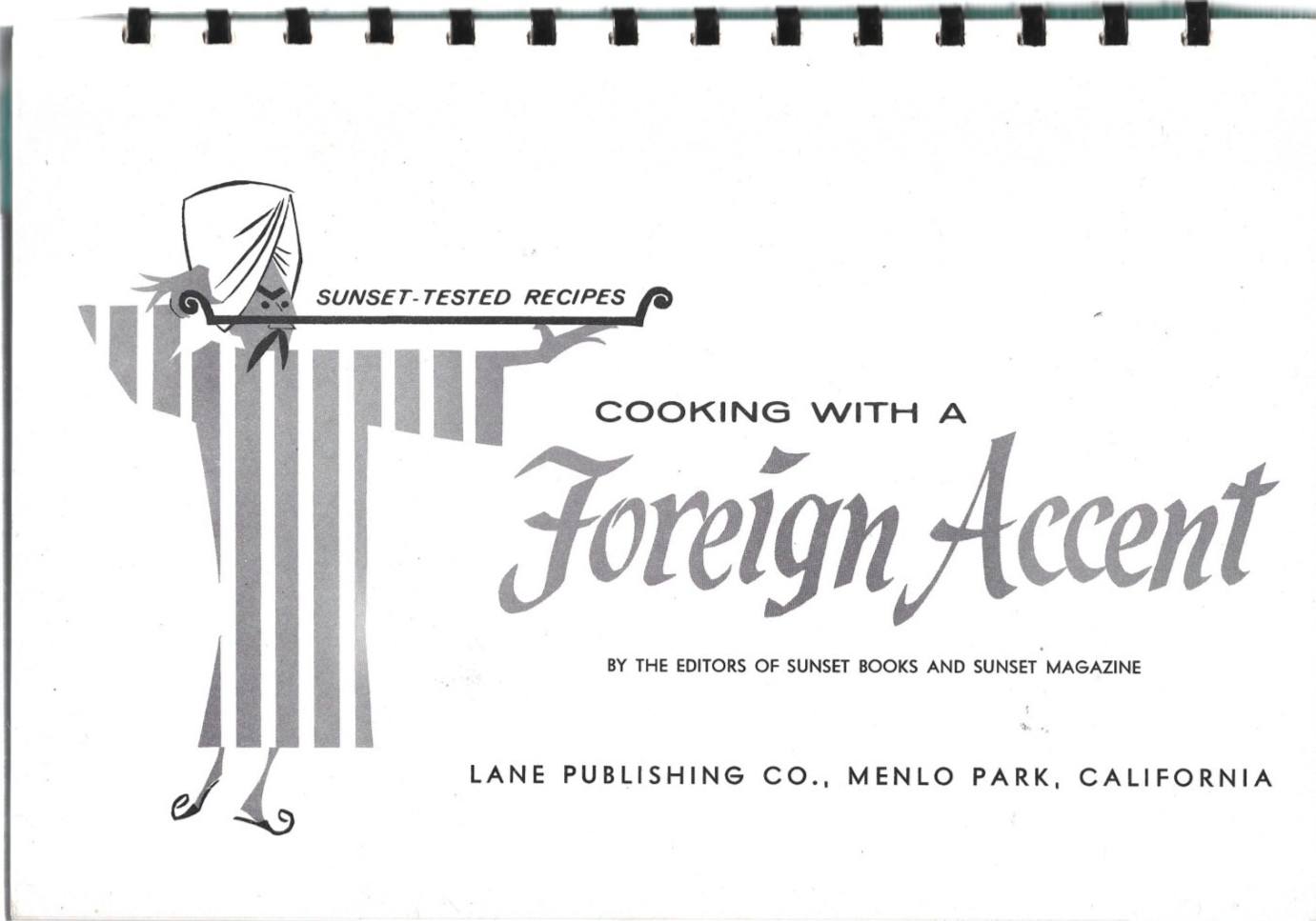 Cooking with a Foreign Accent, by the Editors of Sunset Magazine / 1958 2nd ed.