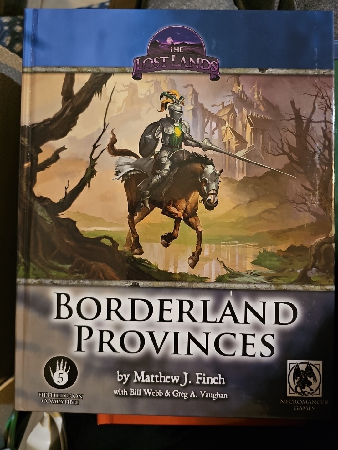 Borderlands Provinces 5E by Greg A. Vaughan, Matthew J. Finch and Bill Webb…