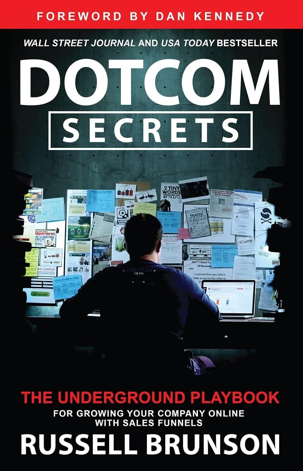 DotCom Secrets: The Underground Playbook for Growing Your Company Online (1s…