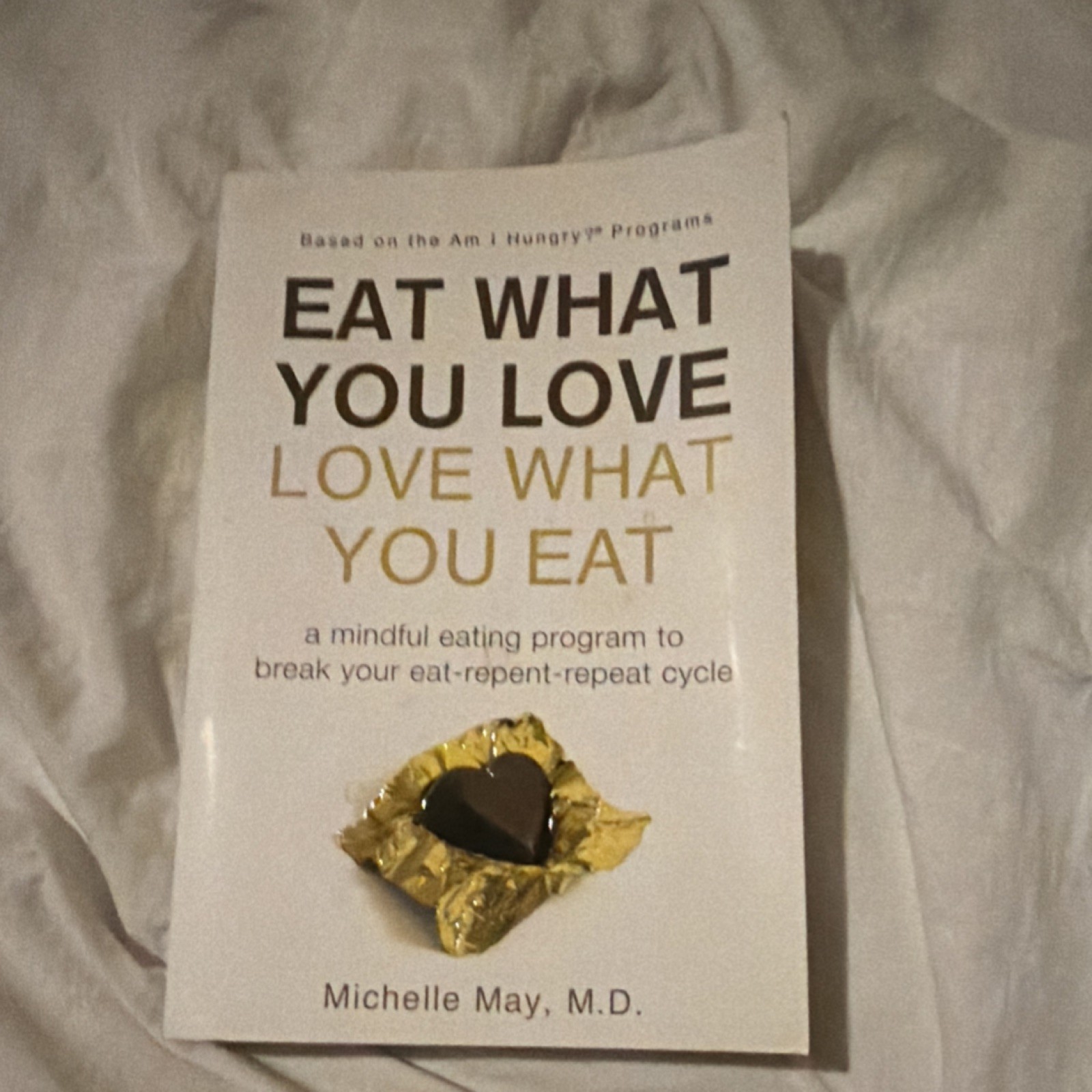Lot of 4 books! Eat what you love Love what you eat, Dad Is Fat, Mindless Eating
