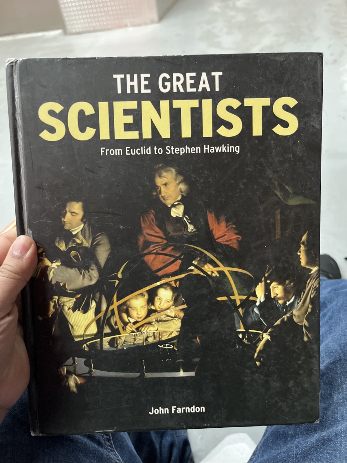 The Great Scientists by John Farndon Science History Biography Book