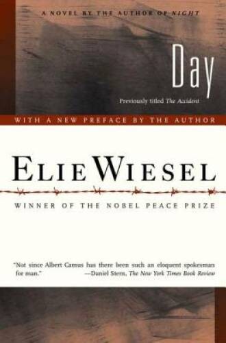 Day: A Novel – Paperback By Wiesel, Elie – ACCEPTABLE