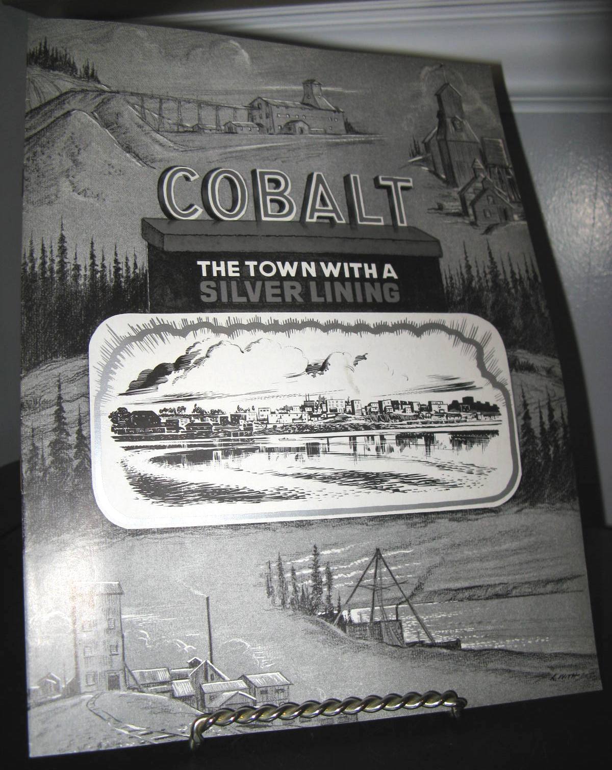 Cobalt Town With a Silver Lining – Ontario Mining Sc 16 Pages – Very Good