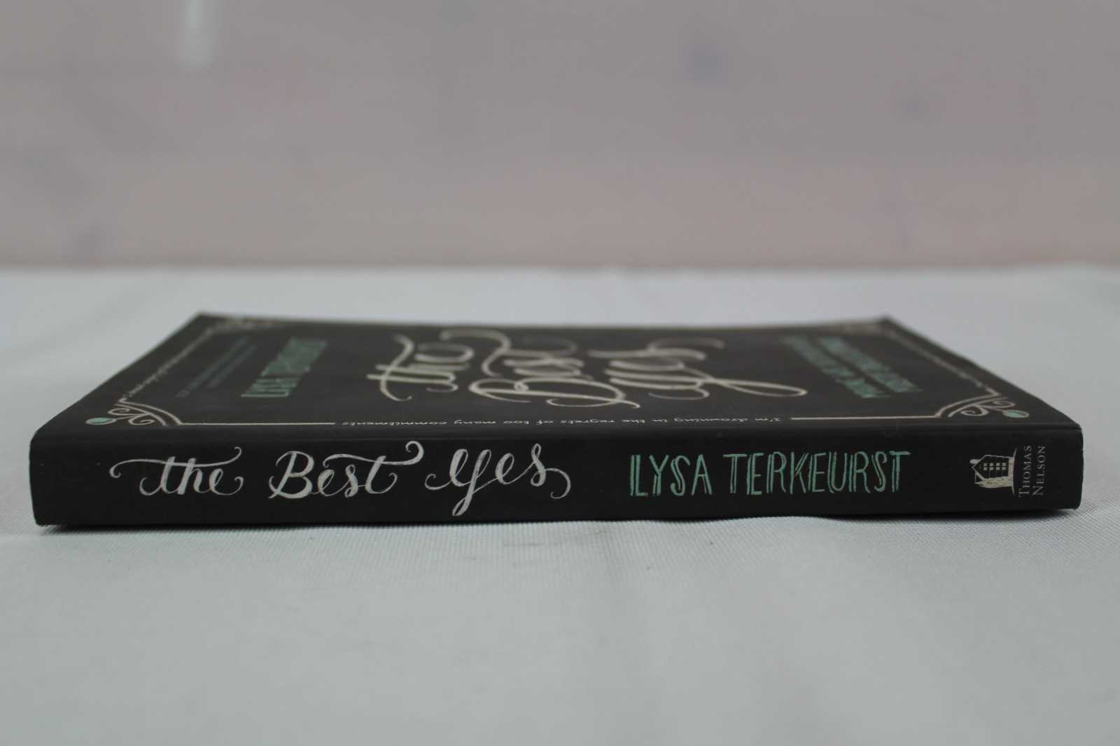 Best Yes by Lysa Terkeurst (2014, Trade Paperback)