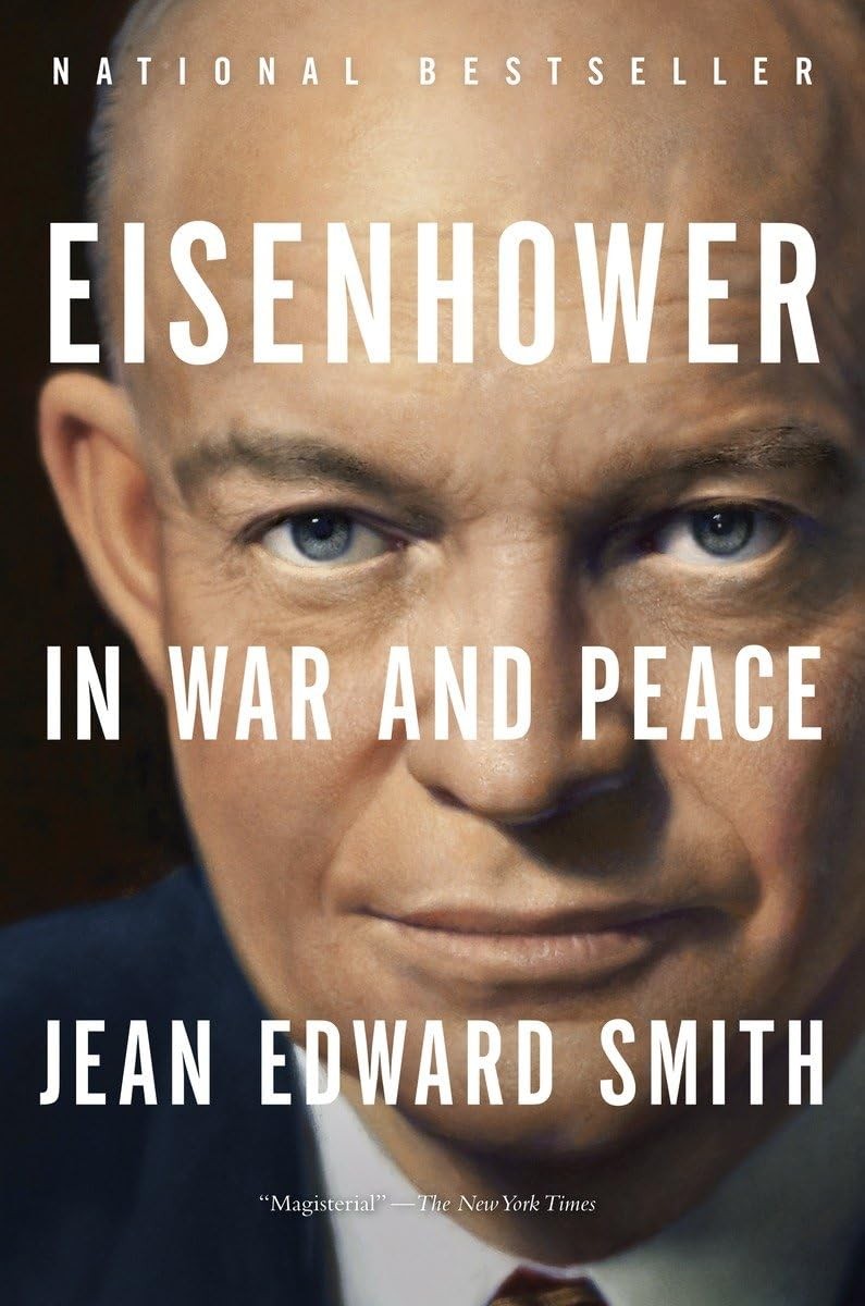 Eisenhower in War and Peace – paperback Smith, Jean Edward