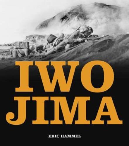 Iwo Jima: Portrait of a Battle: United States Marines at War in the – GOOD