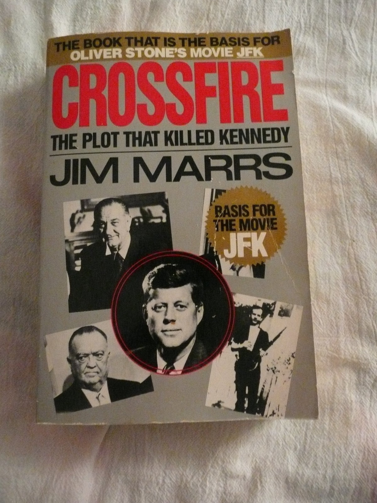 Crossfire: The Plot That Killed Kennedy – Marrs, Jim – Acceptable – See cond…