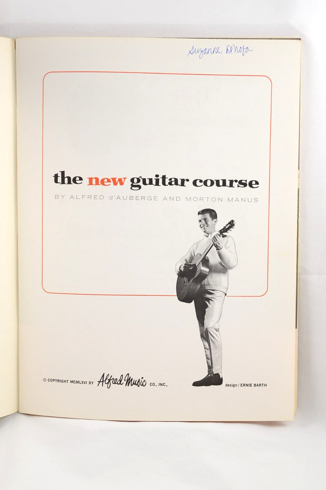 The New Guitar Course Book 1 Alfred d’Auberge Morton Manus 1966