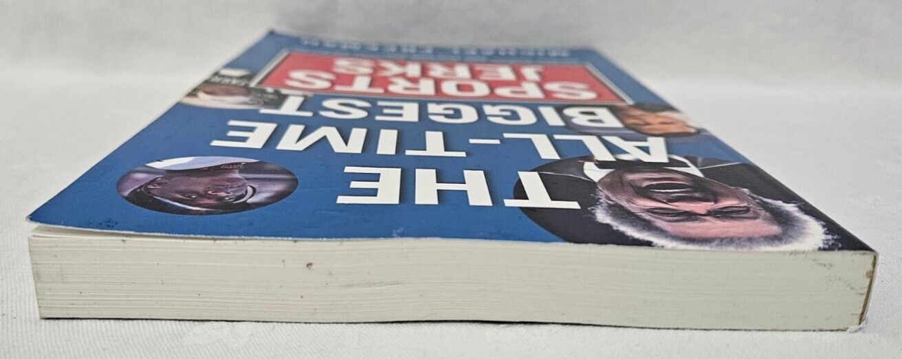 The All-Time Biggest Sports Jerks by Michael Freeman, 2009 Triumph Books