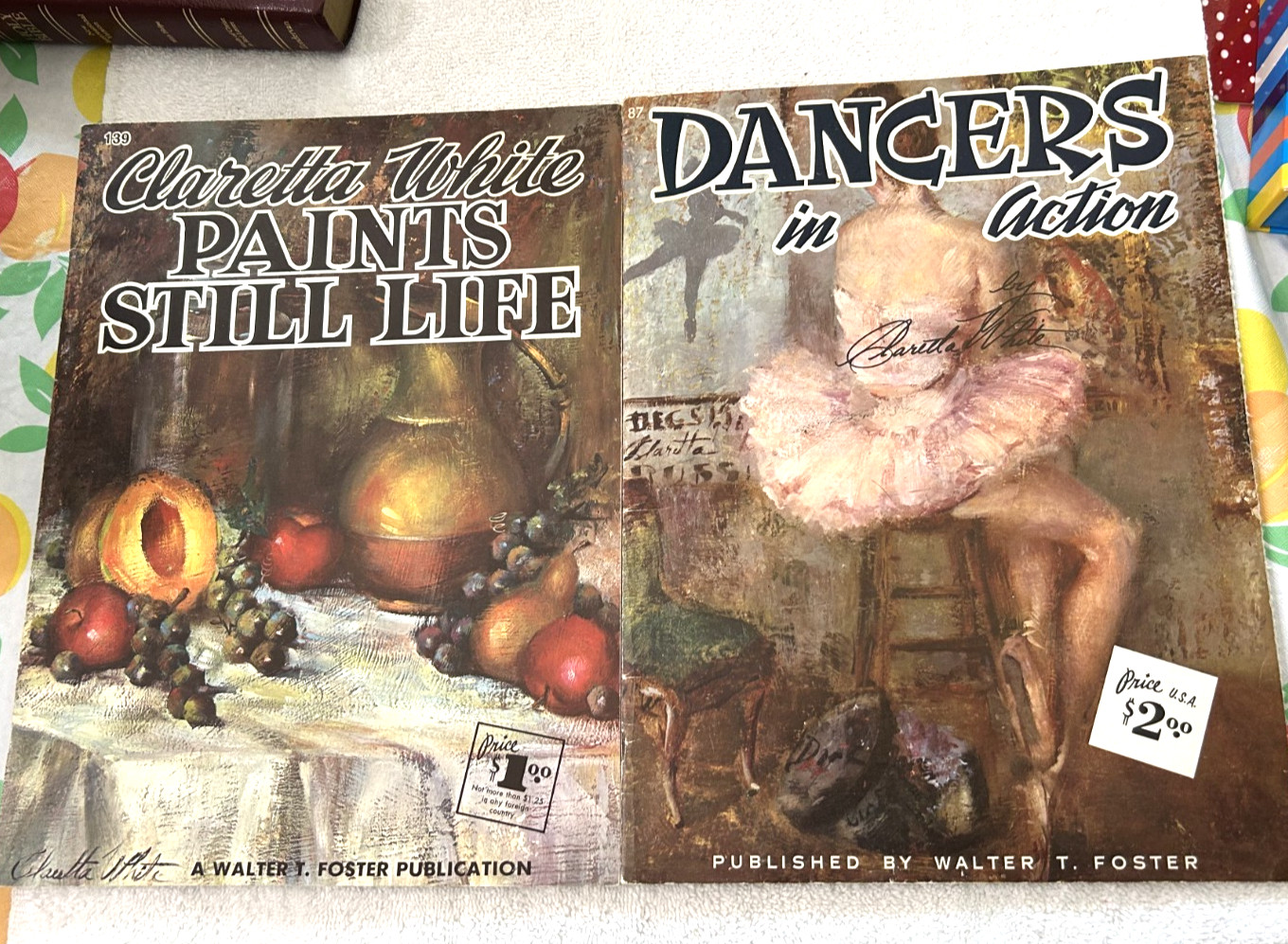 2 Vtg Walter T Foster Art Book CLARETTA WHITE Dancers in Action Paints Still Lif