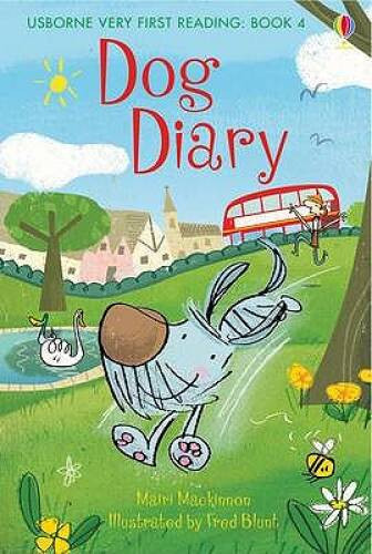 Dog Diary (Usborne Very First Reading) – Hardcover By Mairi Mckinnon – VERY GOOD
