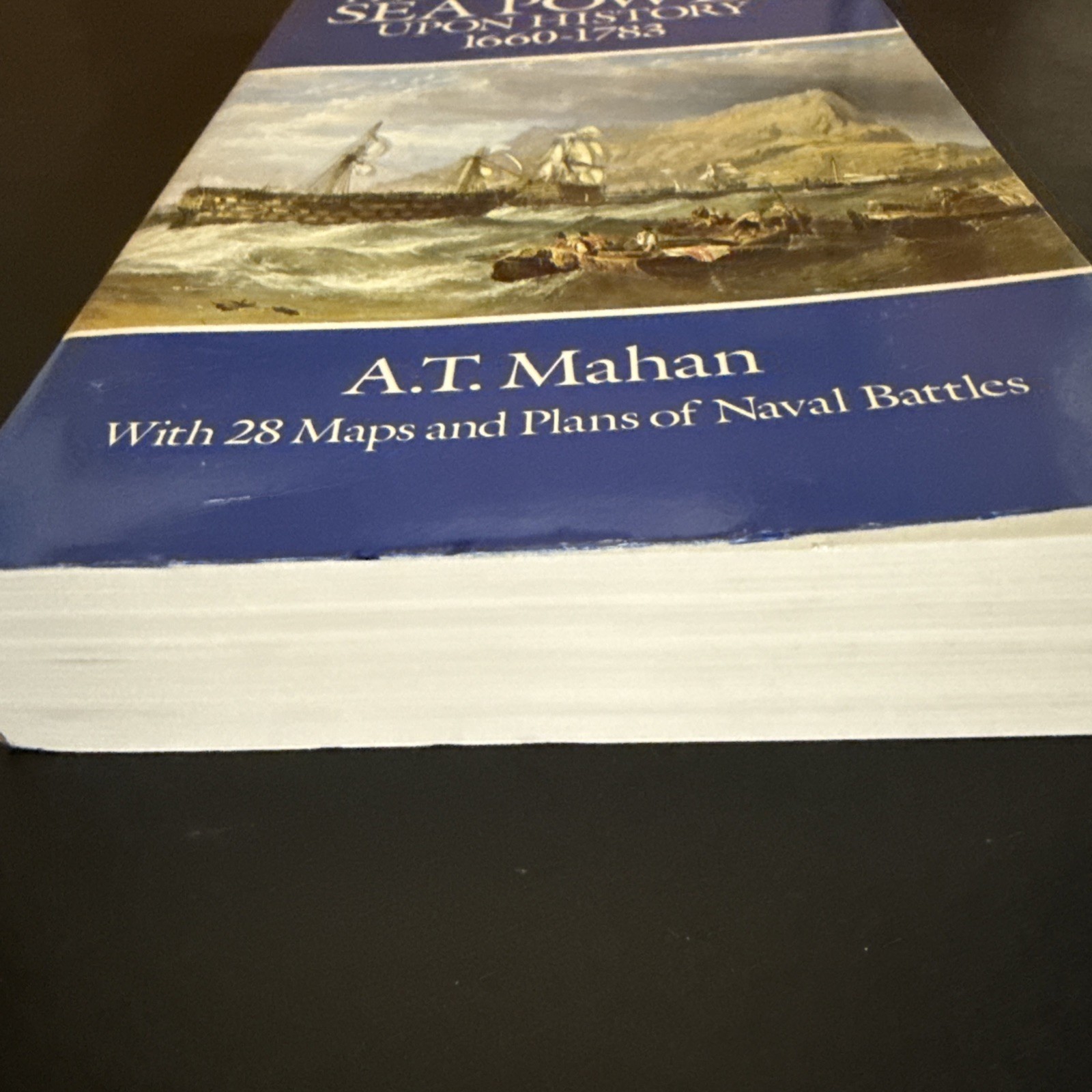History : Influence of Sea Power upon History, 1660-1783 by Alfred Thayer Mahan