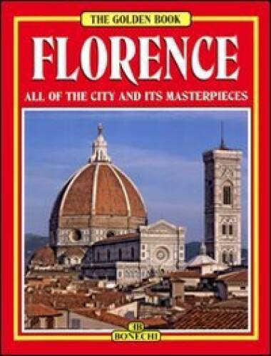 Florence (Art Guide with Folding Map) (Bonechi Golden Book Collection) – GOOD