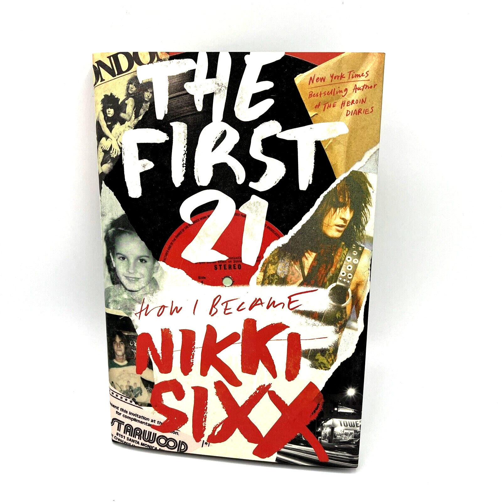 The First 21 How I Became Nikki Sixx Book Hardcover