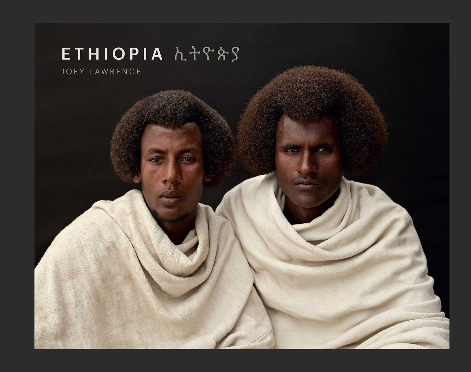 Ethiopia: A Photographic Tribute to East Africa’s Diverse Cultures & Traditions