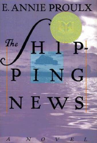 The Shipping News – Hardcover By E. Annie Proulx – GOOD