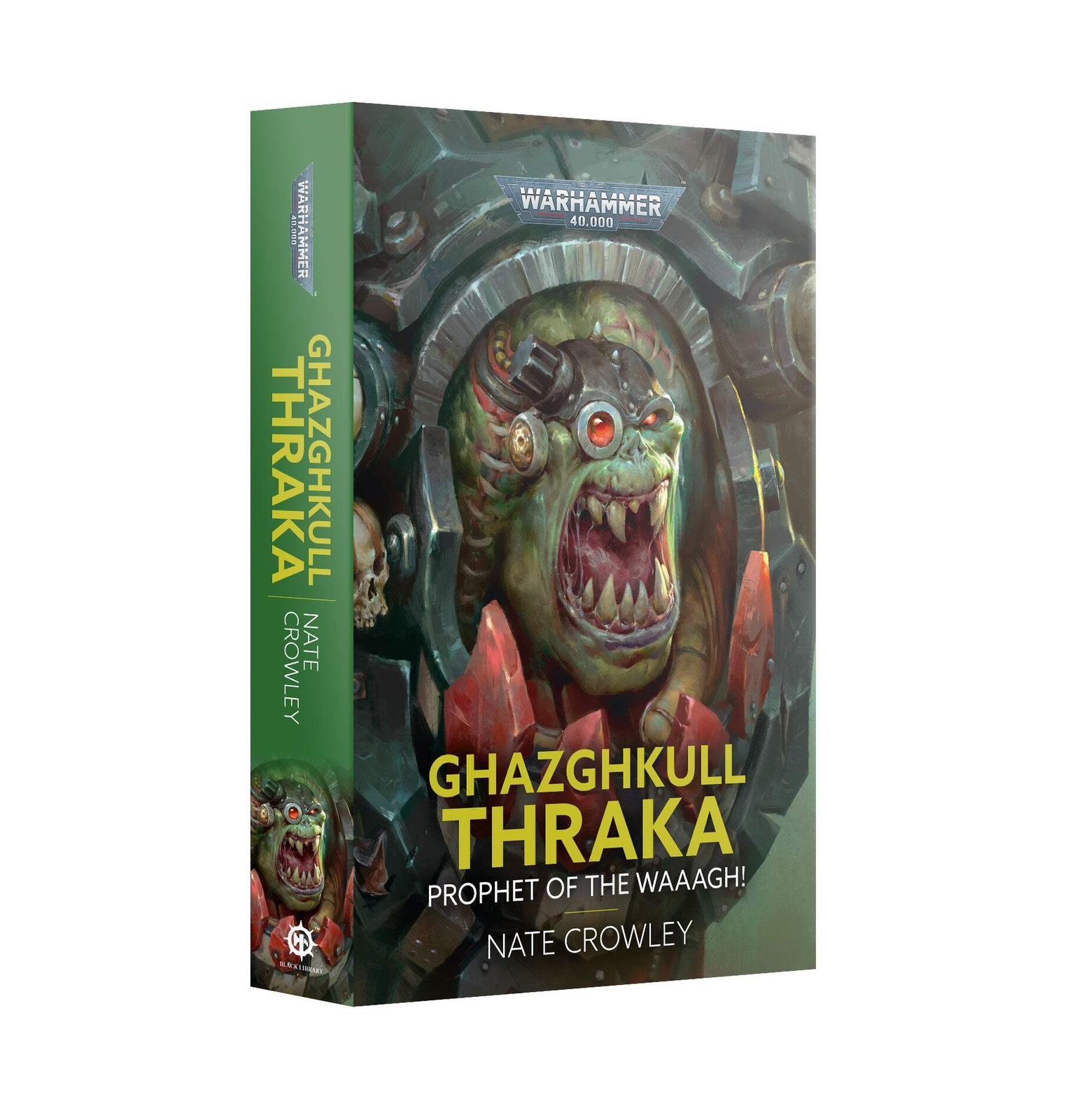 Ghazgkhull Thraka – Prophet of the Waaagh! (PB): Games Workshop Black Library