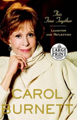 This Time Together: Laughter and Reflection (Random House Large Print) – GOOD