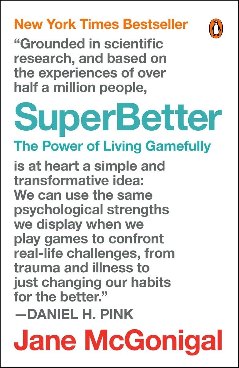 SuperBetter: The Power of Living Gamefully – paperback McGonigal, Jane