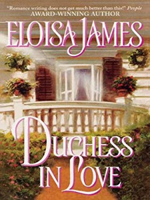 Duchess in Love Hardcover Eloisa James