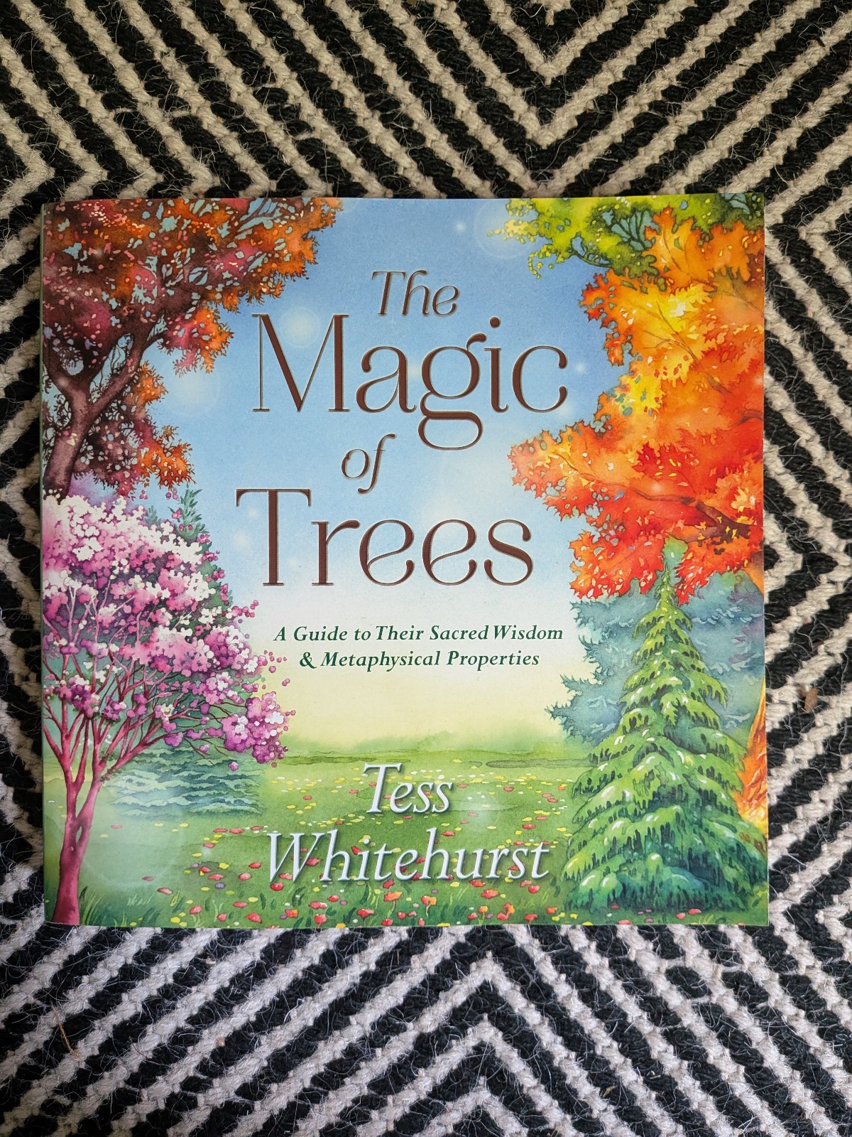 The Magic of Trees – Tess Whitehurst – softback – first edition 2017
