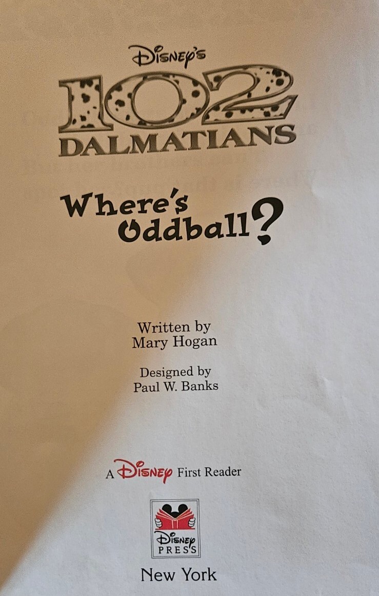 Disney Press 102 Dalmatians Wheres Oddball First Reader Children Paperback Book