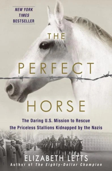 The Perfect Horse: The Daring U.S. Mission to Rescue the Priceless Stallions Kid