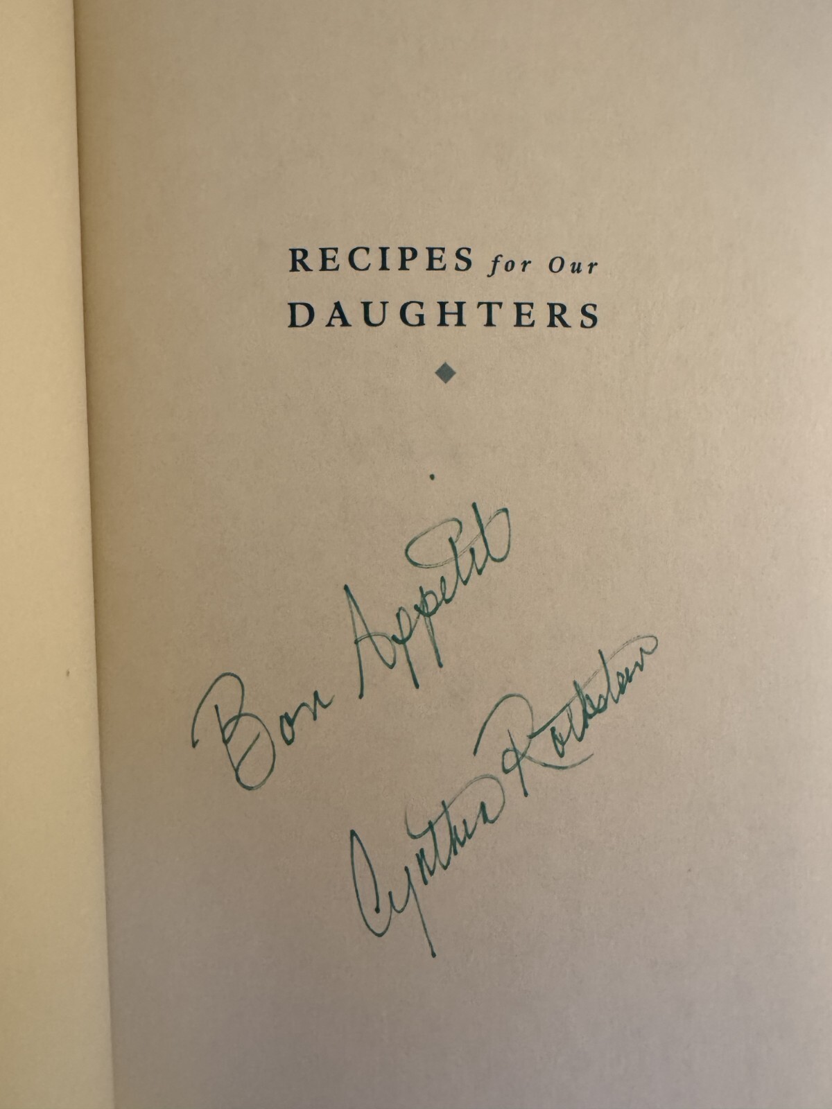 Recipes for Our Daughters by Naomi Neft & Cynthia Rothstein Signed First Edition