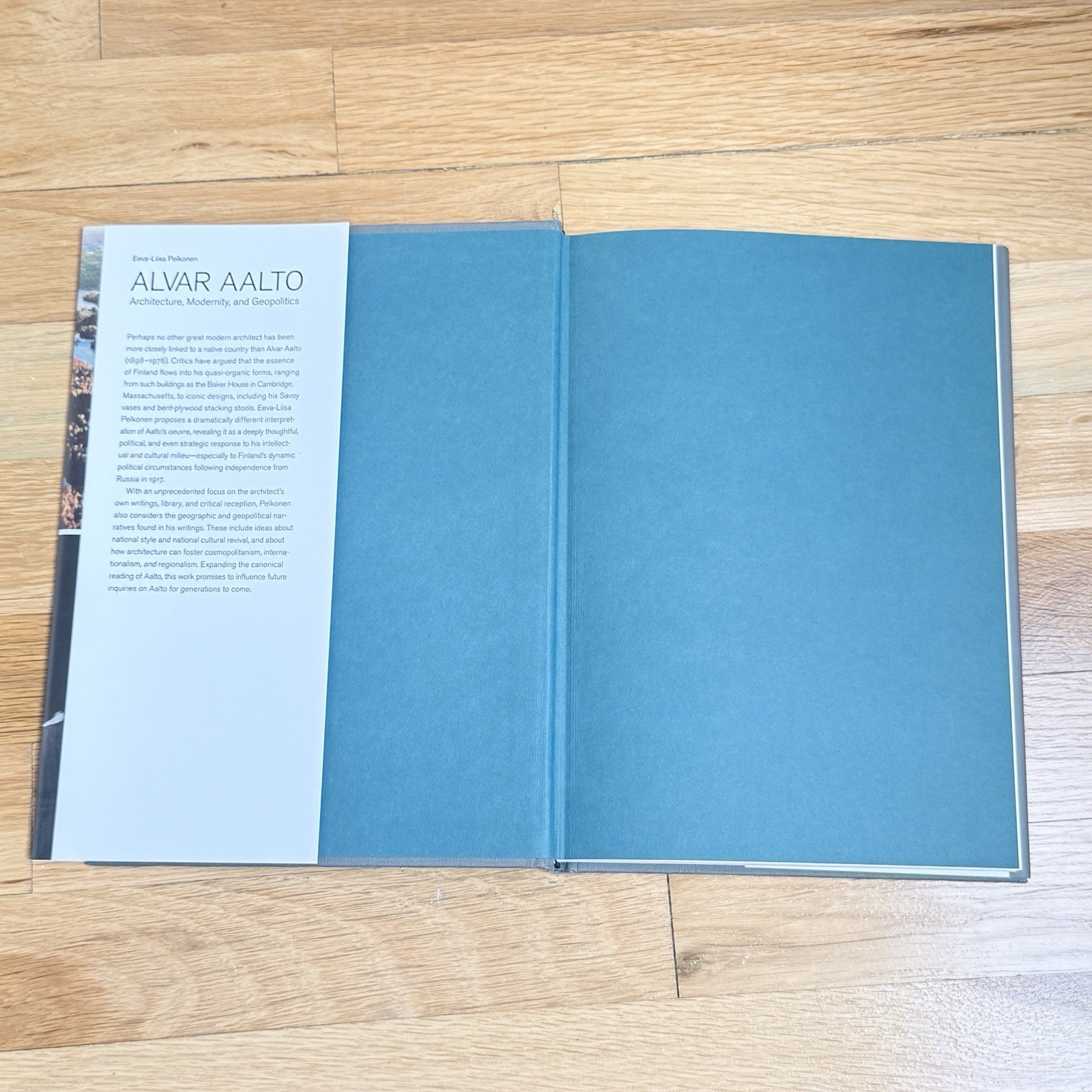 Alvar Aalto : Architecture, Modernity, and Geopolitics by Eeva-Liisa Pelkone HC