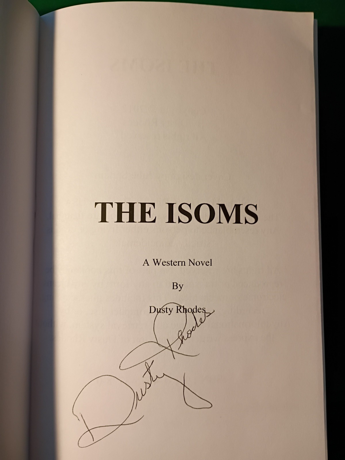 The Isoms (Book 1) by Dusty Rhodes SIGNED 2012