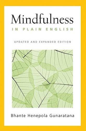 Mindfulness in Plain English: Revised and Expanded Edition – Paperback – GOOD