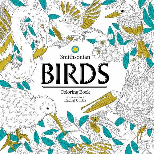 Birds: a Smithsonian Coloring Book by Smithsonian Institution (2021, Trade …
