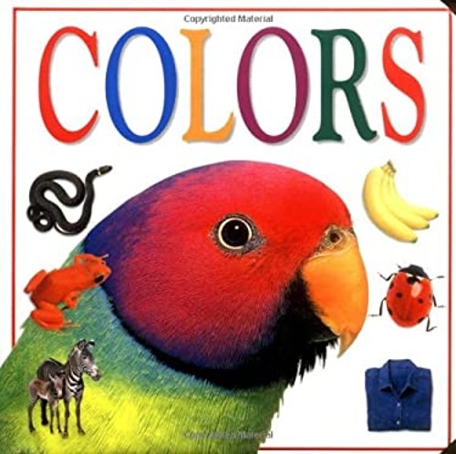 Colors! Board Books Inc. Staff Scholastic