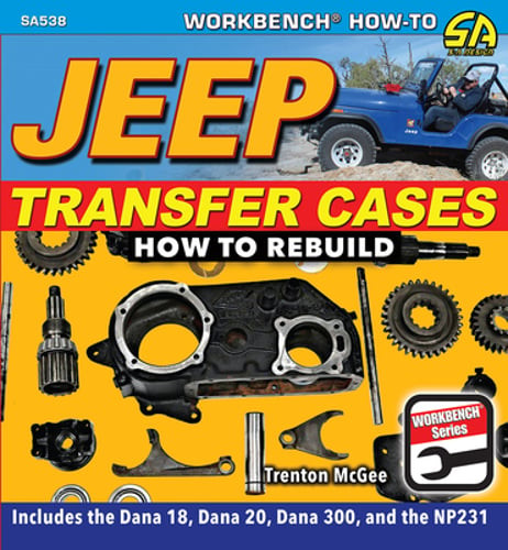 Jeep Transfer Cases: How to Rebuild by Trenton McGee: Used