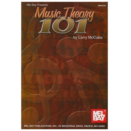Mel Bay Music Theory 101 Larry McCabe paperback Used – Like New